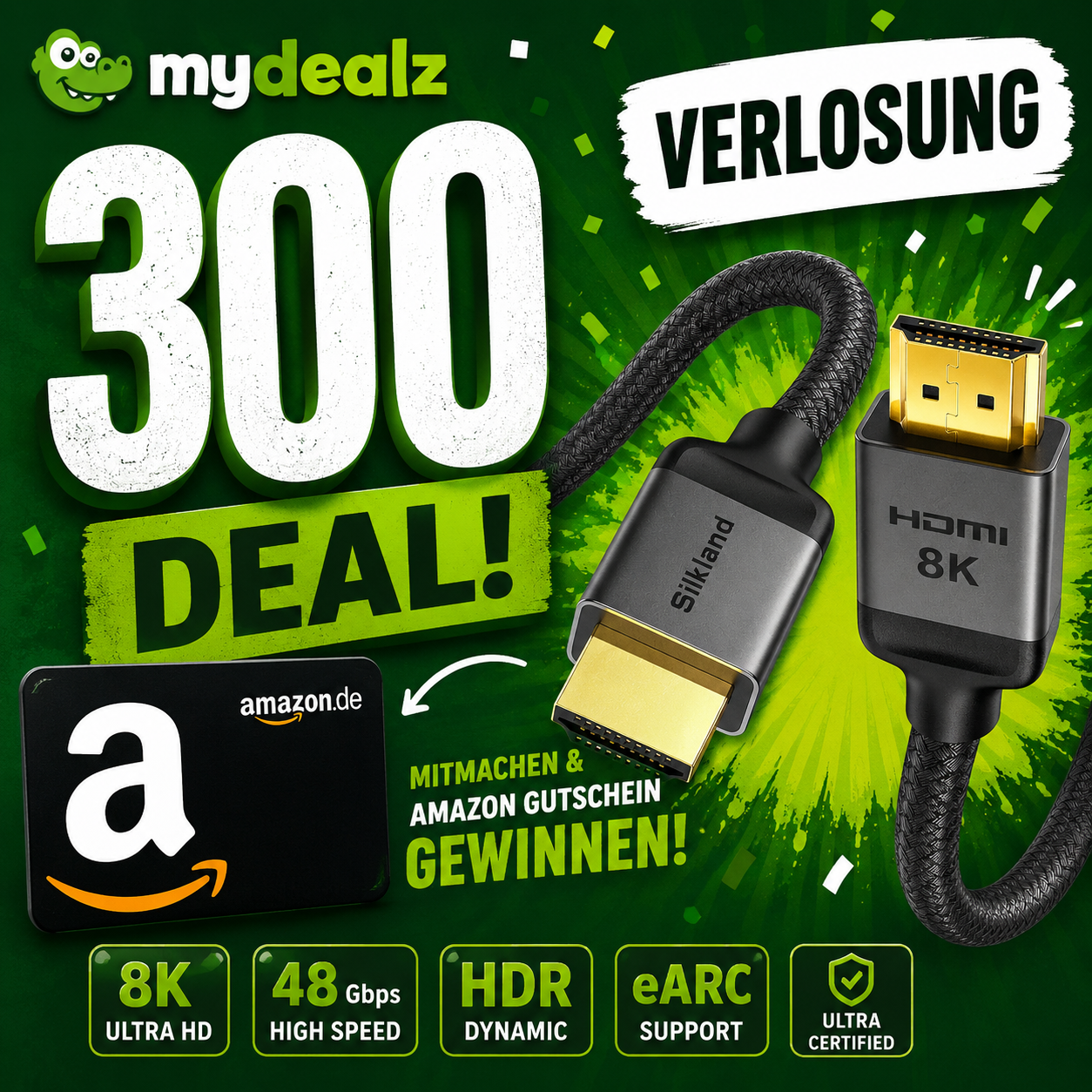 300. Deal Amazon Gutschein Verlosung Silkland 8K HDMI 2.1 Kabel 2m, 4K@144Hz/120Hz 8K@60Hz, eARC, HDR10, Dolby Atmos, 48Gbps für 5€ (-34%)